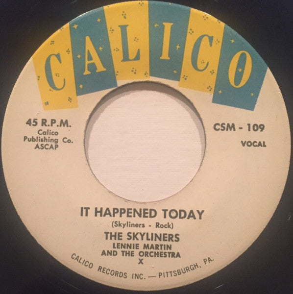 The Skyliners : Lonely Way / It Happened Today (7")
