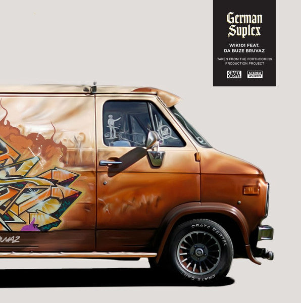 WIK101* Feat. Da Buze Bruvaz : German Suplex (7", Single, Ltd, Num)