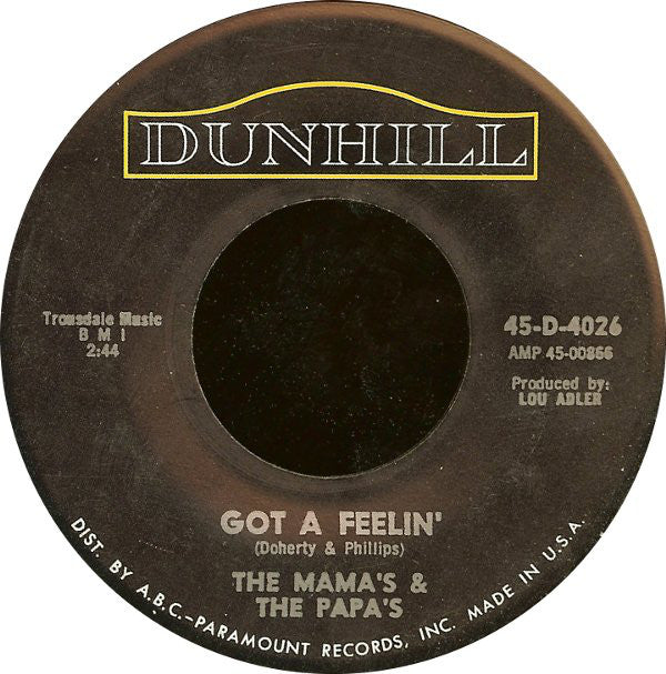 The Mama's & The Papa's* : Monday, Monday / Got A Feelin' (7", Single)