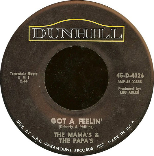 The Mama's & The Papa's* : Monday, Monday / Got A Feelin' (7", Single)