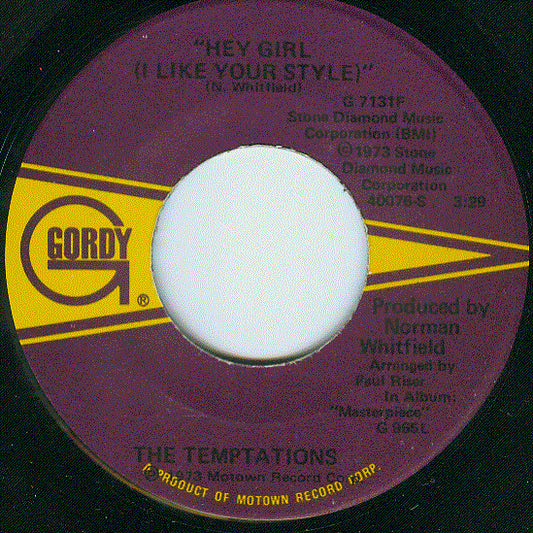 The Temptations : Hey Girl (I Like Your Style) / Ma (7", Single)