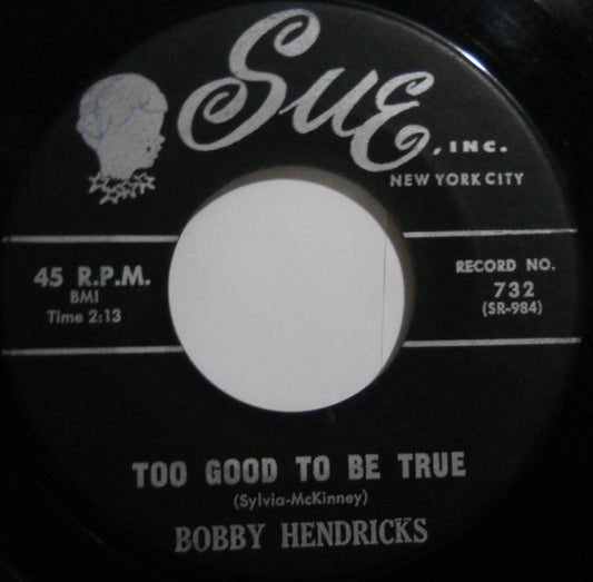 Bobby Hendricks : Psycho / Too Good To Be True (7", Single)