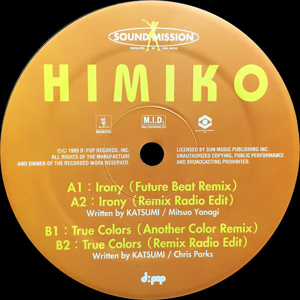Himiko : Irony / True Colors (12")