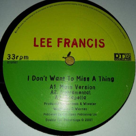 Lee Francis : I Don't Want To Miss A Thing (12")