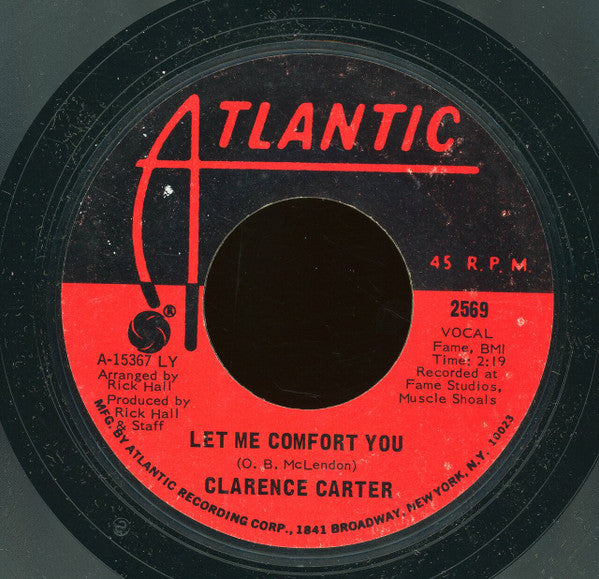 Clarence Carter : Too Weak To Fight / Let Me Comfort You (7", Single, Styrene, LY )