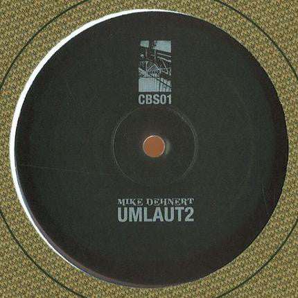 Mike Dehnert : Umlaut2 (12", RP)