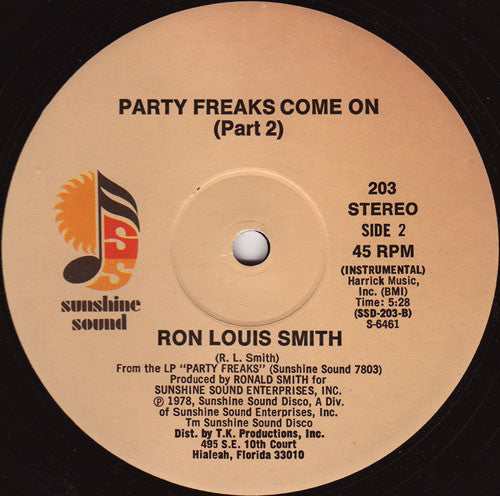Ron Louis Smith* : Party Freaks Come On (12")