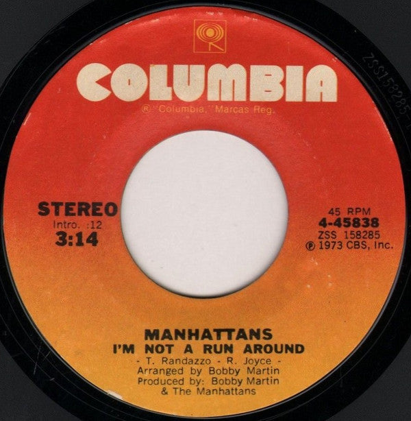 Manhattans : There's No Me Without You / I'm Not A Run Around (7", Styrene)