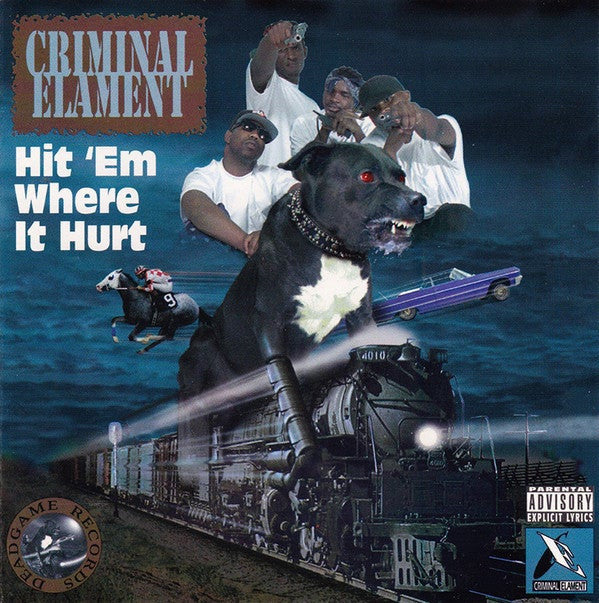 Buy Criminal Elament : Hit 'Em Where It Hurt (LP, Album, Ltd, Num