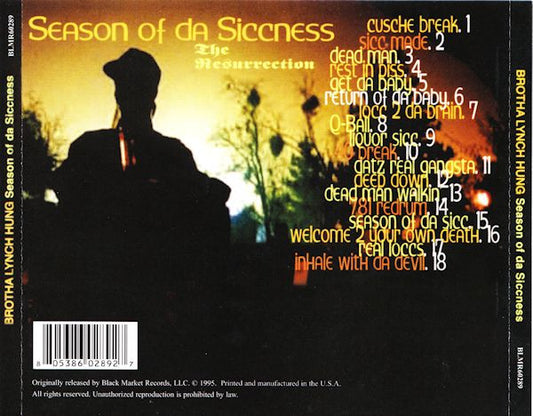 Brotha Lynch Hung : Season Of Da Siccness (The Resurrection) (CD, Album, RE)
