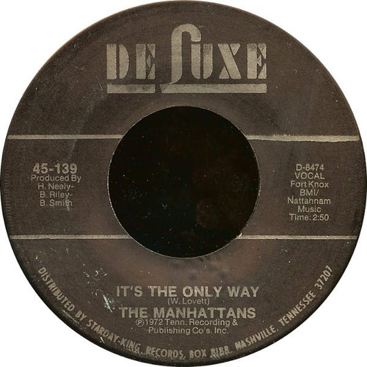 The Manhattans* : One Life To Live (7")