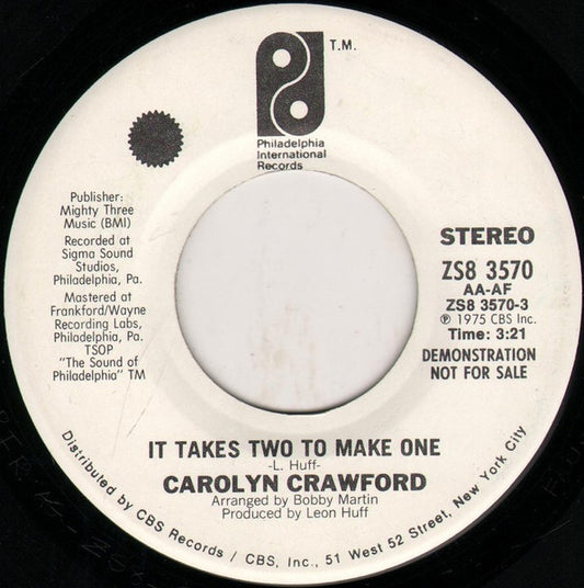Carolyn Crawford* : It Takes Two To Make One (7", Single, Mono, Promo)
