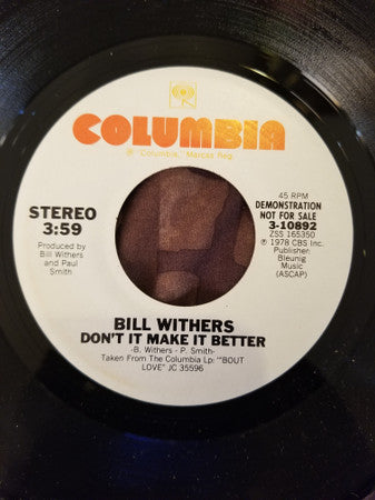 Bill Withers : Don't It Make It Better (7", Promo)