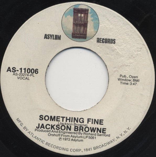 Jackson Browne : Rock Me On The Water / Something Fine (7", Pla)