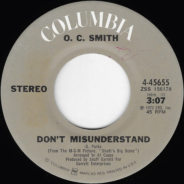 O. C. Smith* : Don't Misunderstand / If You Touch Me (You've Got To Love Me) (7", Single)