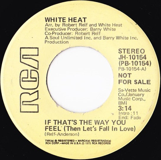 White Heat (4) : If That's The Way You Feel (Then Let's Fall In Love) (7", Promo)