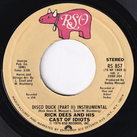 Rick Dees And His Cast Of Idiots* : Disco Duck (7", Single, Styrene, Pit)
