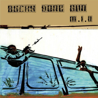 M.I.A. (2) : Bucky Done Gun (12")