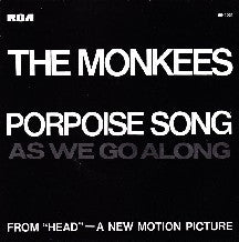 The Monkees : Porpoise Song / As We Go Along (7")