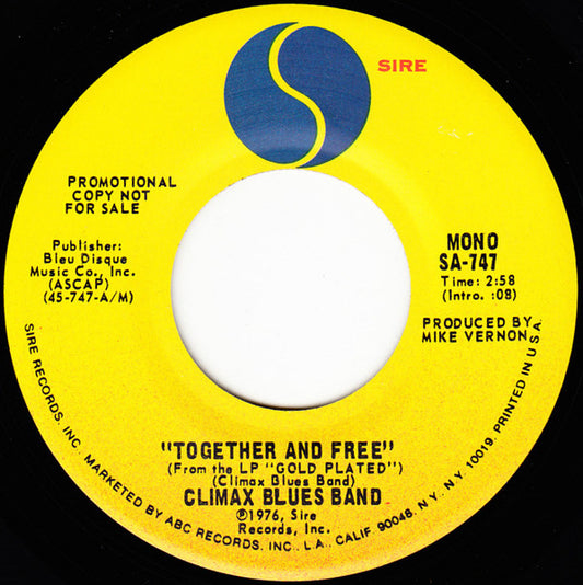 Climax Blues Band : Together And Free (7", Mono, Promo)