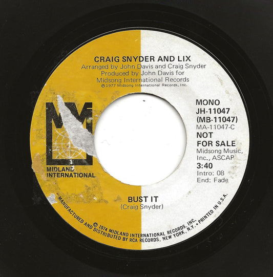 Craig Snyder And Lix (5) : Bust It (7", Mono, Promo)
