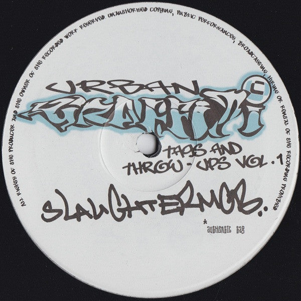 Slaughter Mob : Tags & Throw-Ups Vol. 1 (12")