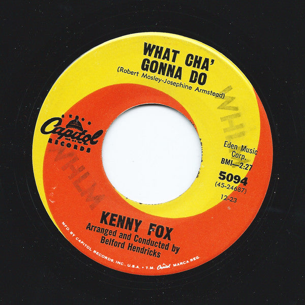 Kenny Fox : What' Cha Gonna Do / Rain Or Shine (7", Single)