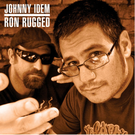 Johnny Idem*, Ron Rugged : Johnny Idem - Ron Rugged (CD, Album)