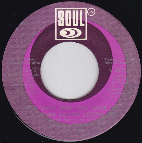 Gladys Knight & The Pips* : All I Need Is Time / The Only Time You Love Me Is When You're Losing Me (7")
