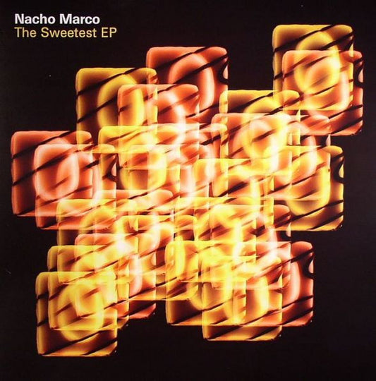 Nacho Marco : The Sweetest EP (12", EP)