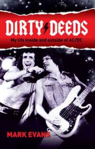 Dirty Deeds: My life inside and outside of AC/DC