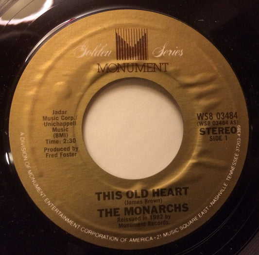 The Monarchs - This Old Heart (7", 45 RPM, Single, RE) (Very Good (VG))