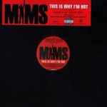 Mims - This Is Why I'm Hot (12", Single) (Very Good Plus (VG+))