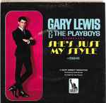Gary Lewis And The Playboys* - She's Just My Style (7", Single, Styrene, Mon) (Very Good (VG))