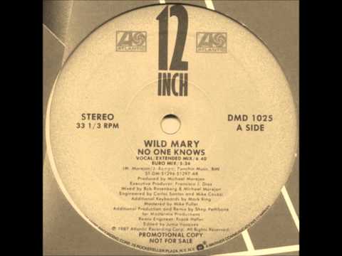 Wild Mary - No One Knows (Where She Goes) 12" Mix