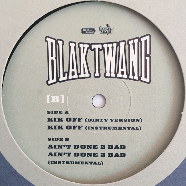 Blak Twang : Kik Off (12")