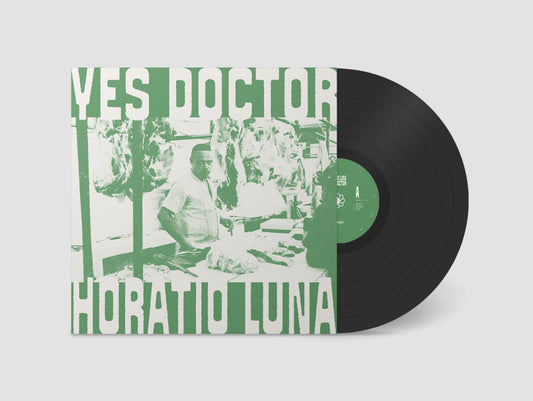 Horatio Luna - Yes Doctor (LP) (Mint (M))