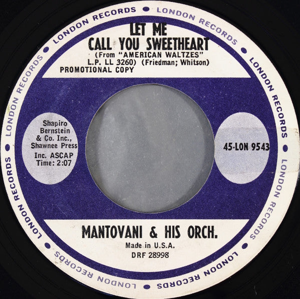 Mantovani & His Orch.* : Theme From Advise And Consent / Let Me Call You Sweetheart (7", Promo)