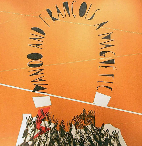 Manoo And Francois A : Magnetic (12")