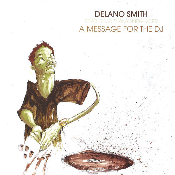 Delano Smith Featuring Diamondancer : A Message For The DJ (12", RE)