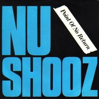 Nu Shooz : Point Of No Return / Goin' Thru The Motions (7")