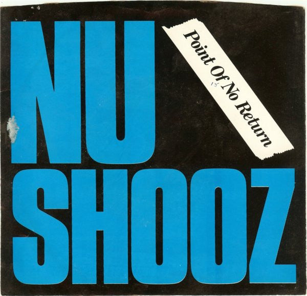 Nu Shooz : Point Of No Return / Goin' Thru The Motions (7")