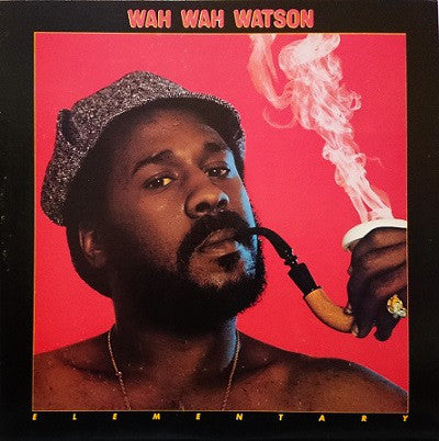 Wah Wah Watson* : Elementary (LP, Album)