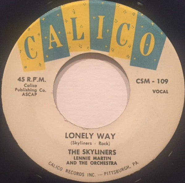 The Skyliners : Lonely Way / It Happened Today (7")