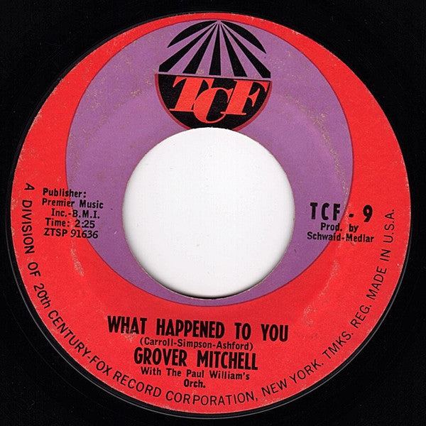 Grover Mitchell (2) With The Paul William's Orch.* : What Happened To You / Take A Look (7")