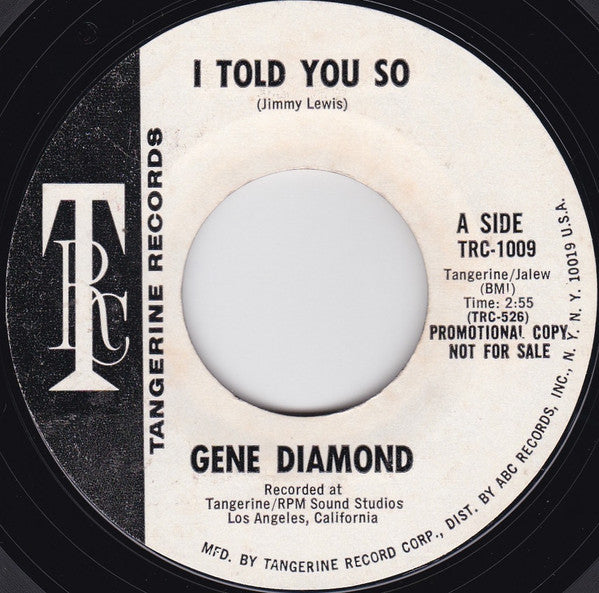 Gene Diamond : I Told You So / Miss Tall And Slender (7", Promo)