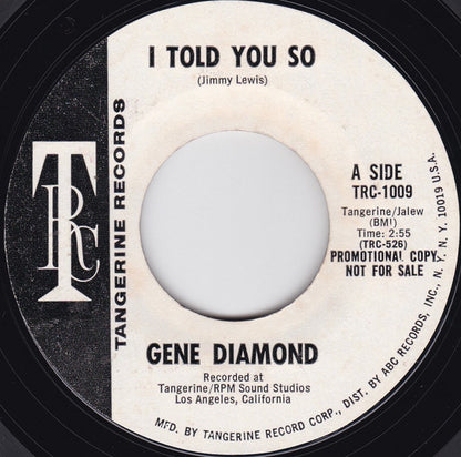 Gene Diamond : I Told You So / Miss Tall And Slender (7", Promo)