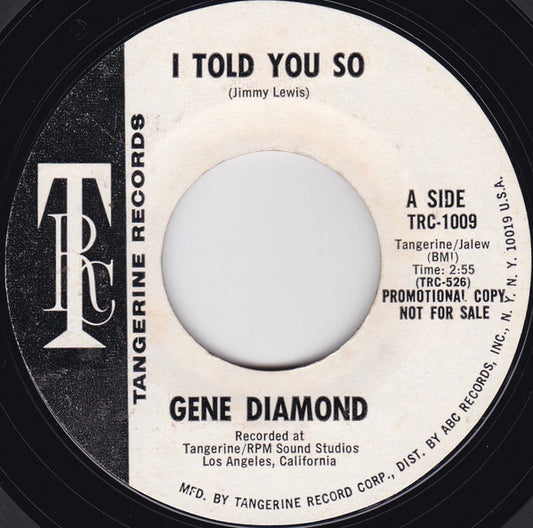 Gene Diamond : I Told You So / Miss Tall And Slender (7", Promo)