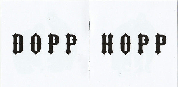 The Doppelgangaz : Dopp Hopp (CD, Album)
