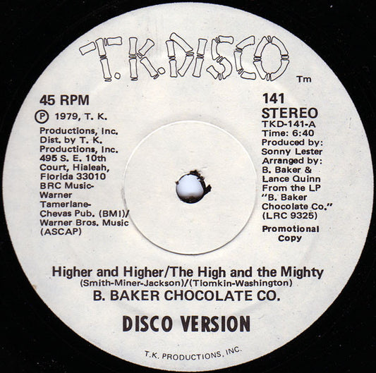 B. Baker Chocolate Co. : Higher And Higher / The High And The Mighty (12", Promo)